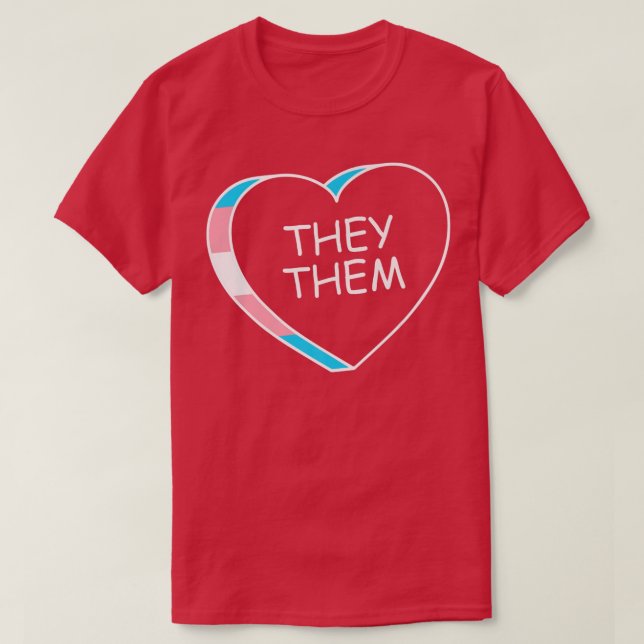 They Them NonBinary Pronouns Genderfluid Heart of  T-Shirt (Design Front)