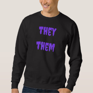 They Them Nonbinary Pronouns Halloween Spooky Purp Sweatshirt
