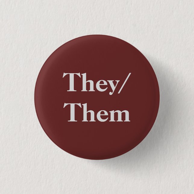 They/Them plain Burgundy 3 Cm Round Badge (Front)