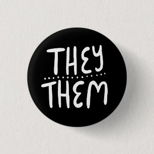 THEY/THEM Pronouns Black White Handletter Minimal 3 Cm Round Badge