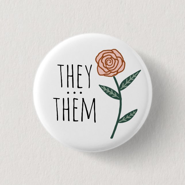 THEY/THEM Pronouns Pink Rose CUSTOM  3 Cm Round Badge (Front)