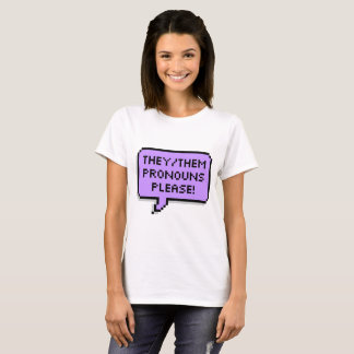 They / Them Pronouns T-Shirt