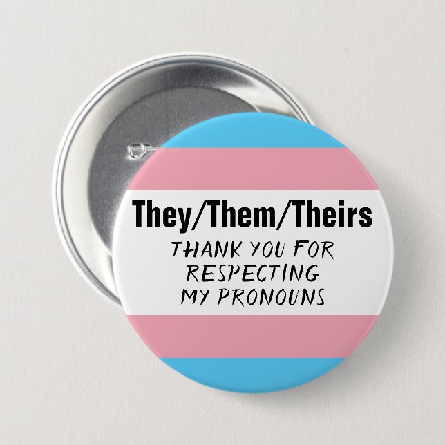 They Them Pronouns Trans Button (Front & Back)