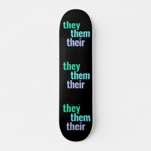 They/Them/Their Pronouns Skateboard Deck