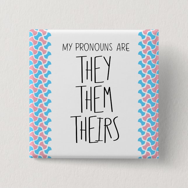 They/Them/Theirs Pronouns 15 Cm Square Badge (Front)