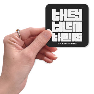They Them Theirs Pronouns Big and Bold White Font Square Sticker