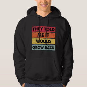 They Told Me It Would Recovery Funny Leg Arm Ampu Hoodie