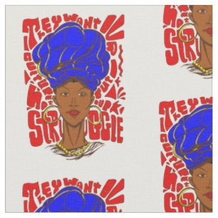 they want our culture african woman fabric