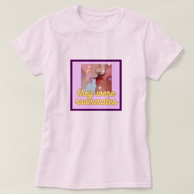 They Were Roommates Shirt (Design Front)