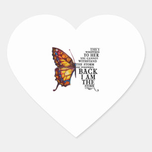 They Whispered Her You Cannot Withstand The Storm Heart Sticker