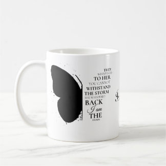 They Whispered To Her-Butterfly-Half Wing Coffee Mug