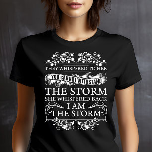 They Whispered To Her She Whispered I Am The Storm Tri-Blend Shirt