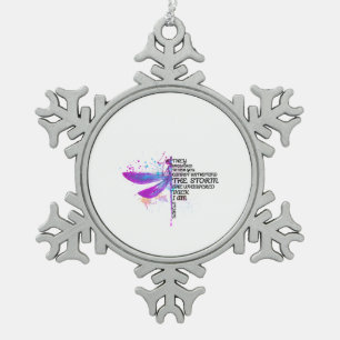 They Whispered To Her You Cannot Withstand Storm Snowflake Pewter Christmas Ornament
