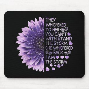 They Whispered To Her You Can't With Stand The Sto Mouse Mat