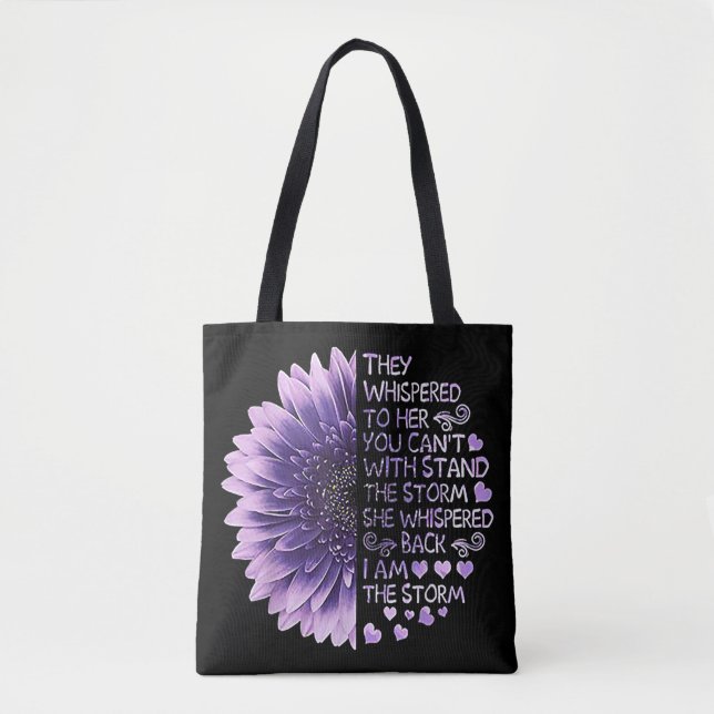They Whispered To Her You Can't With Stand The Sto Tote Bag (Front)