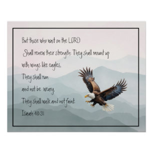 They Who Wait Upon the Lord Eagle Isaiah Poster