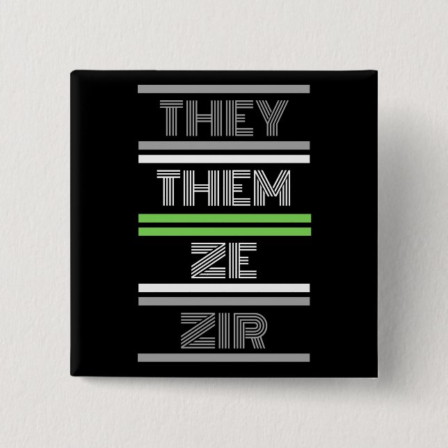 They / Ze Agender Pronoun Pin (Front)