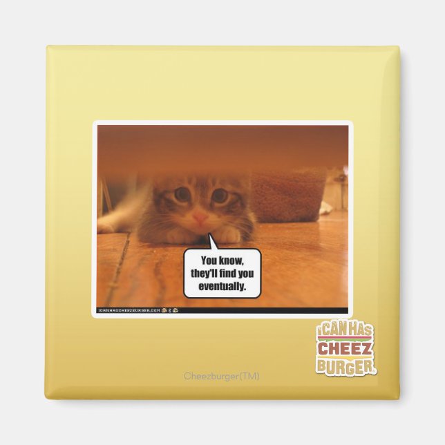 They'll find you magnet (Front)