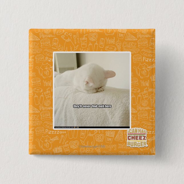 they'll never find meh here 15 cm square badge (Front)