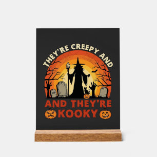 Theyre Creepy Kooky Halloween Witch Graveyard Pump Acrylic Sign