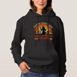 Theyre Creepy Kooky Halloween Witch Graveyard Pump Hoodie
