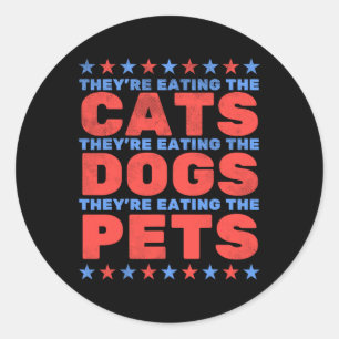 They're Eating The Dogs Classic Round Sticker