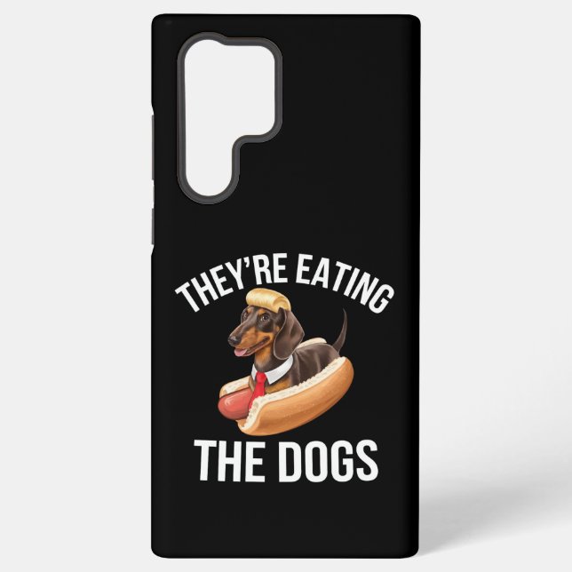 They're Eating The Dogs Donald Trump Debate 2024  Samsung Galaxy S22 Ultra Case (Back)