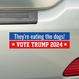 They're Eating the Dogs Quote Donald Trump 2024 Bumper Sticker