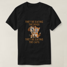 They're Eating The Dogs They're Eating The Cats
