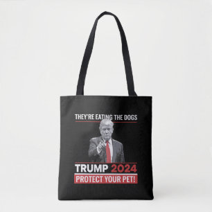 They're Eating The Dogs Trump 2024 Debate  Tote Bag