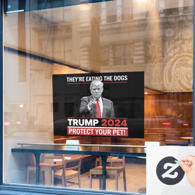 They're Eating The Dogs Trump 2024 Debate  Window Cling (Cafe Window)
