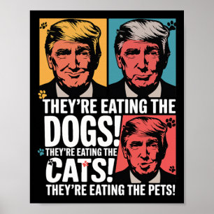 They're Eating The Dogs Trump Vs Kamala 2025 Elect Poster