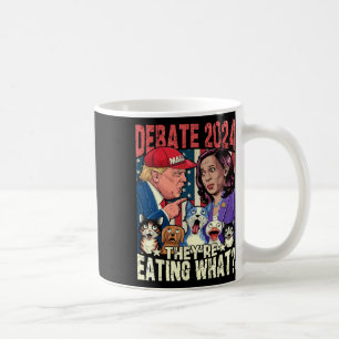 They're Eating What Funny Debate Election 2024 Pet Coffee Mug