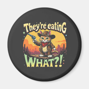They're eating What Trump Election Cat Cowboy Magnet