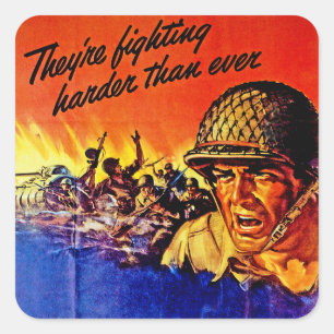 They're Fighting Harder Than Ever Square Sticker