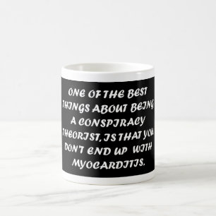 They're Lying To You / Conspiracy Theory Expert Coffee Mug