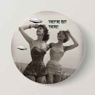 They're Out There! Funny UFO Button