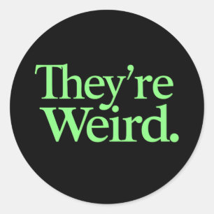 They're Weird 2024 Election President Harris Trump Classic Round Sticker