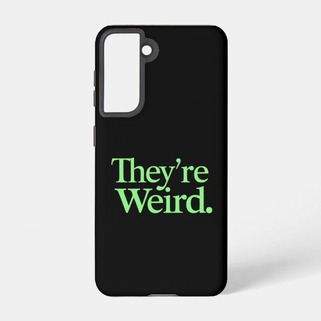 They're Weird 2024 Election President Harris Trump Samsung Galaxy S21 Case (Back)