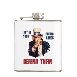 They're Your Public Lands Defend Them Uncle Sam Hip Flask