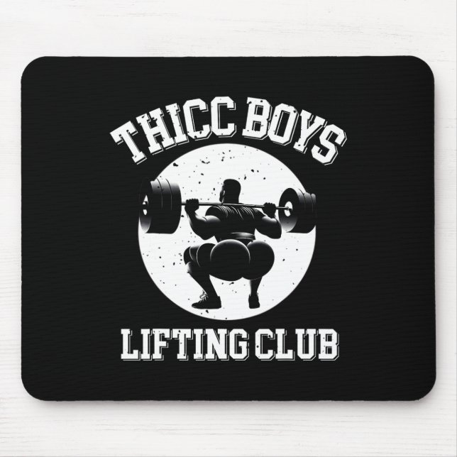 Thicc Boys Lifting Club Funny Gym Mens Squat Bodyb Mouse Mat (Front)