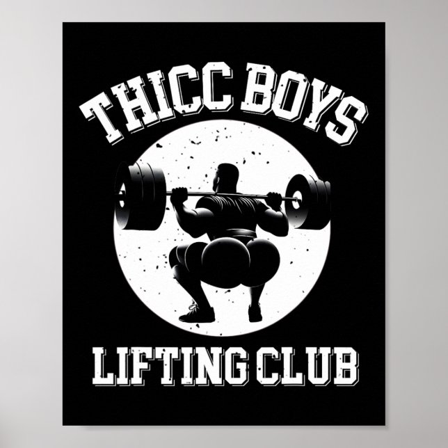 Thicc Boys Lifting Club Funny Gym Mens Squat Bodyb Poster (Front)