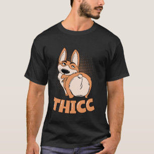 Thicc Corgi Butts Drive Me Nuts Funny Corgi Lover T-Shirt