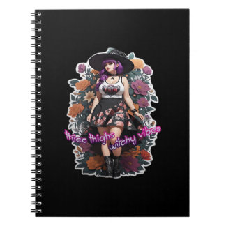 Thicc Thighs Witchy Vibes - Whimsigoth Witch-Core  Notebook