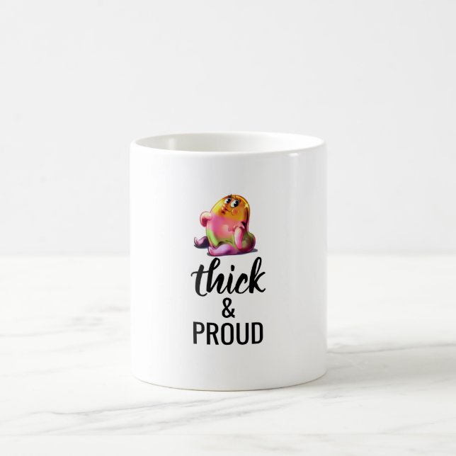 Thick & Proud Mug (Center)
