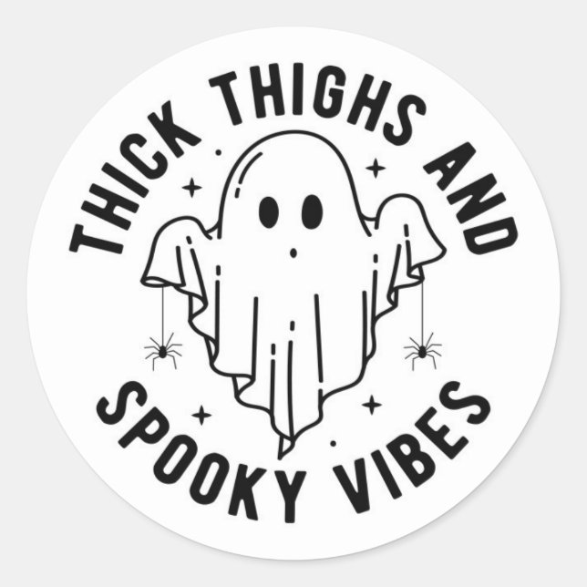 "Thick Thighs And Spooky Vibes" Classic Round Sticker (Front)