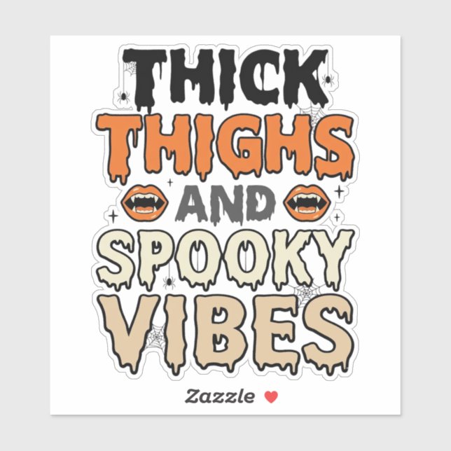 Thick Thighs and Spooky Vibes Halloween Design_1 (Sheet)