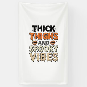 Thick Thighs and Spooky Vibes Halloween Design_1 Banner