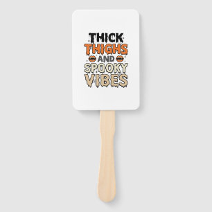Thick Thighs and Spooky Vibes Halloween Design_1 Hand Fan