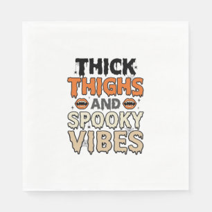 Thick Thighs and Spooky Vibes Halloween Design_1 Napkin